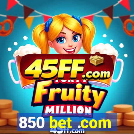 850 bet .com